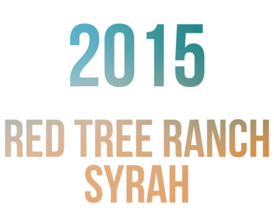 2015 Red Tree Ranch Syrah